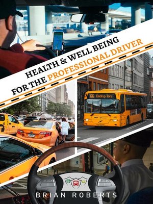 cover image of Health & Well Being for the Professional Driver